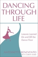 Dancing Through Life: Lessons Learned on and off the Dance Floor артикул 1453a.