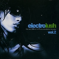Electrolush The Very Best Of Minimal And Electro Nouveau Vol 2 артикул 8221b.